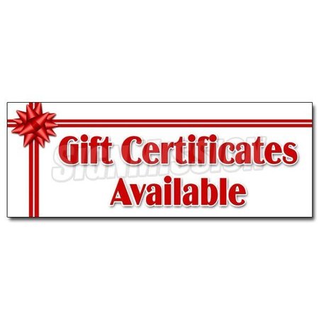 SIGNMISSION GIFT CERTIFICATES AVAILABLE DECAL sticker cards giving store restaurant, D-12 Gift Certificates D-12 Gift Certificates